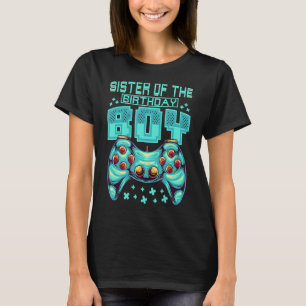 Camiseta Gamer Boy Sister Do Birthday Boy Big Sis Gami