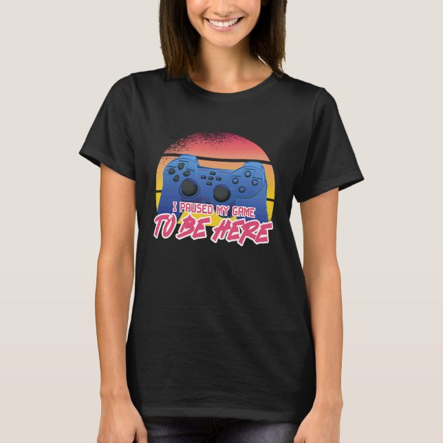 Camiseta Gamer game & Video Game  slogan (Frente)