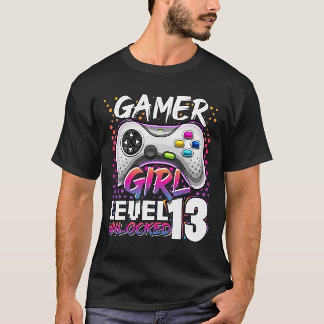 Camiseta Gamer Girl Level 13 Unlocked Video Game 13 Birth (Frente)