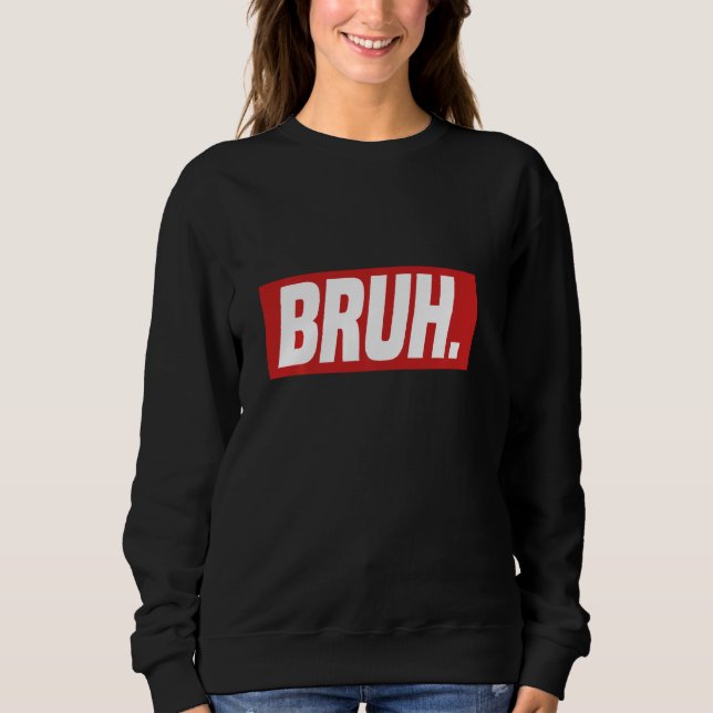 Camiseta Gamer Memes Trending Internet Dank Sério Bruh (Frente)