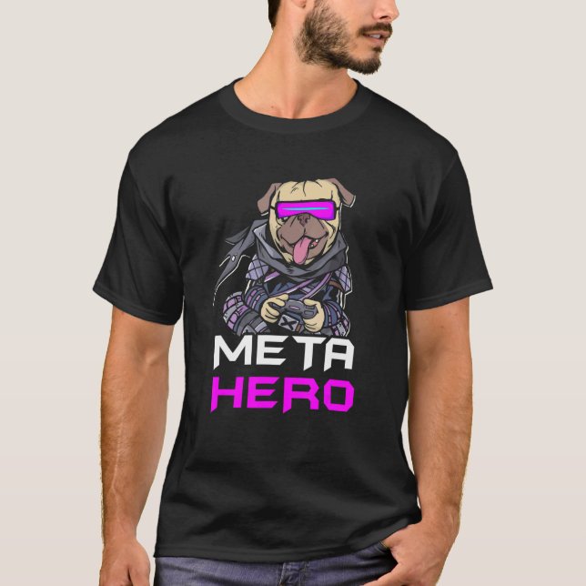 Camiseta Gamer Pug Meta Hero Realidade Virtual Web 3 0 Jogo (Frente)