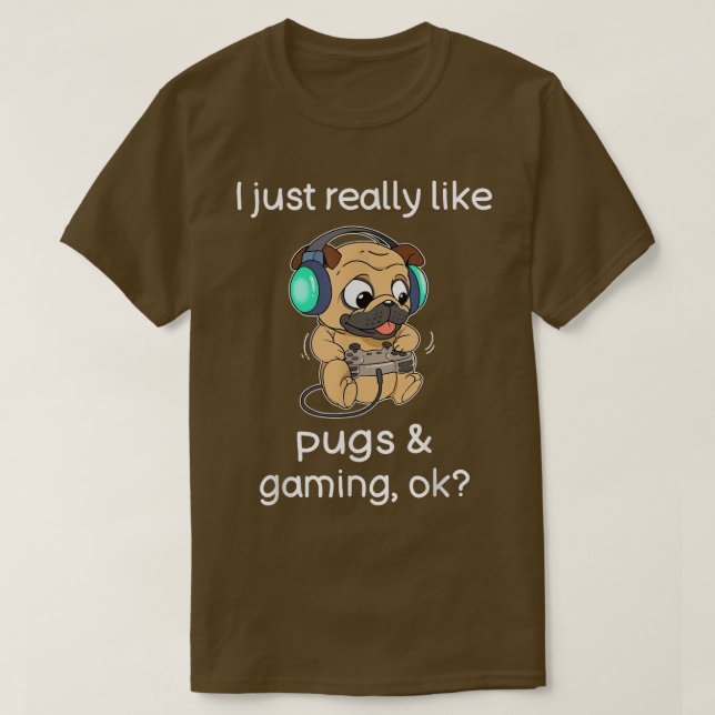 Camiseta Gamer Shirt Funny Pug Videos games Cachorro Pug Ga (Frente do Design)