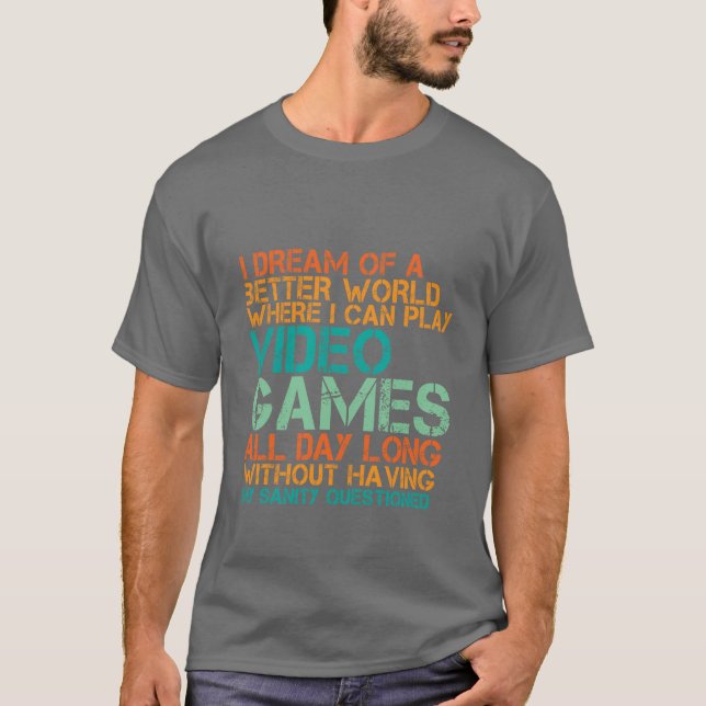 Camiseta Gamers engraçados presentes para Nerd e Geeks (Frente)