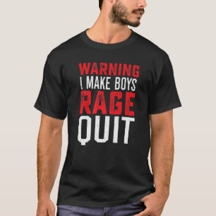 Camiseta Gamers Garotas Eu Faço Rapazes Rage Sair do Jogo d