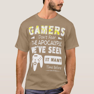 Camiseta Gamers não temem o apocalipse