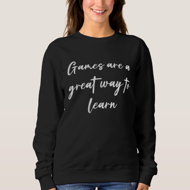 Camiseta Games are a great way to learn (Frente)