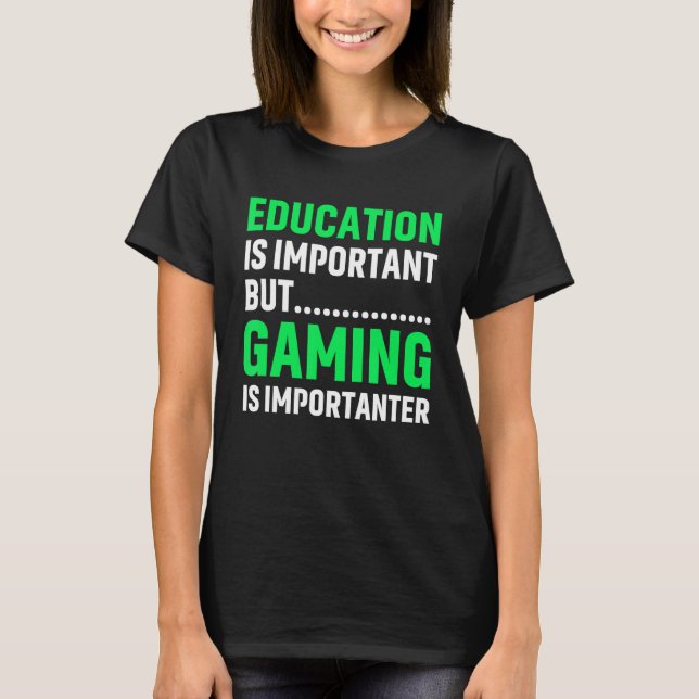 Camiseta Games é importante para os jogadores de vídeo mulh (Frente)