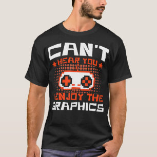 Camiseta Gaming Cant Ouvir Você Eu Aproveito Videos games g