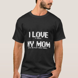 Camiseta Gaming Engraçado Eu Amo Minha Mãe Video games