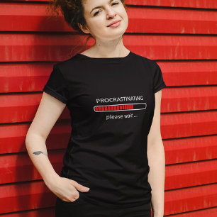Camiseta Gaming Shirt - Procrastinating Please Wait