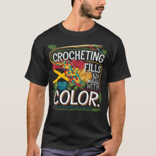 Camiseta Ganchos de Crochê Preenchem Minha Alma Com Cores