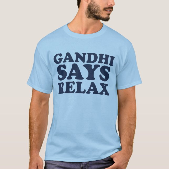 Camiseta Gandhi diz relaxa (Frente)