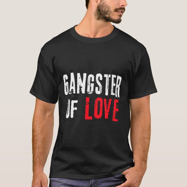 Camiseta Gangster Of Love Valentines Day Festive Gift  (Frente)