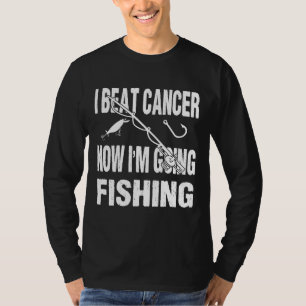 Camiseta Ganhei Cancer agora vou pescar