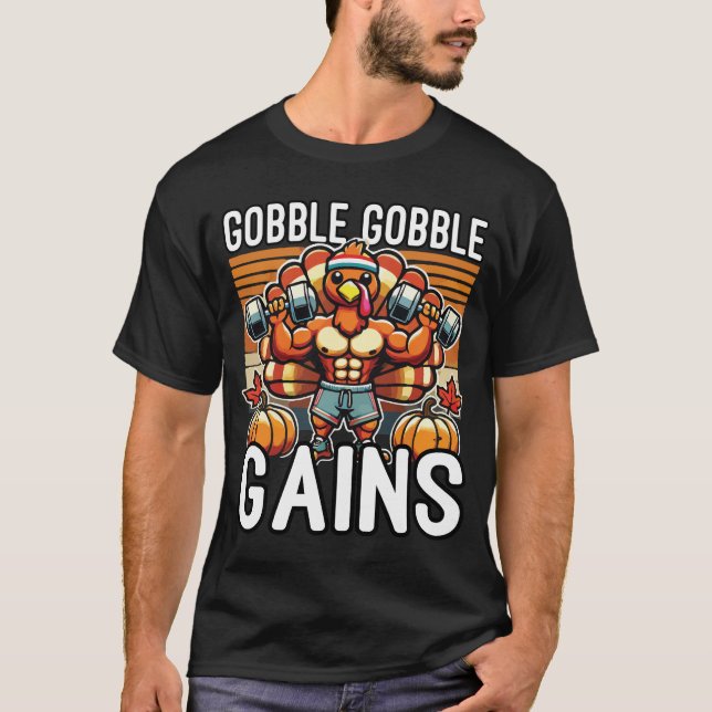 Camiseta Ganhos de Gobble Gains - Engraçado Gym de Ação de  (Frente)