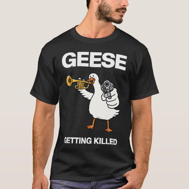 Camiseta Gansos Sendo Mortos (Frente)
