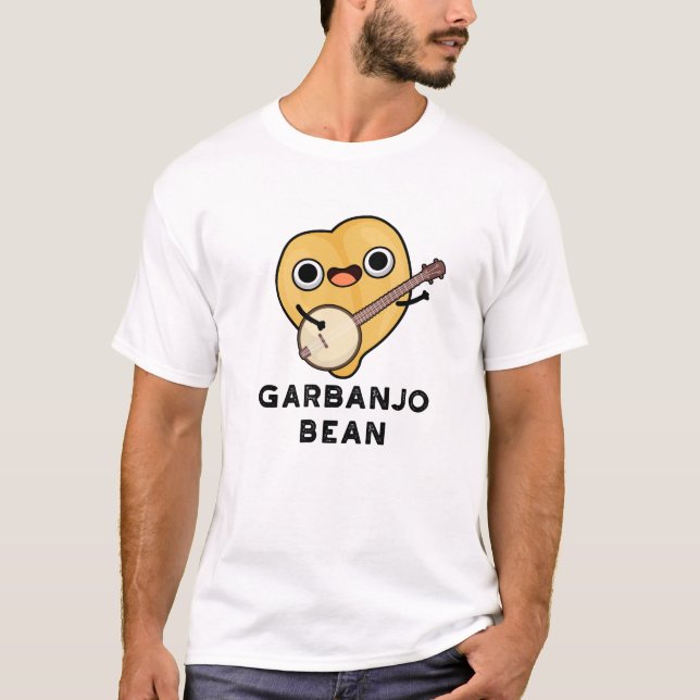 Camiseta Gar-banjo Bean Funny Garbanzo Banjo Pun (Frente)
