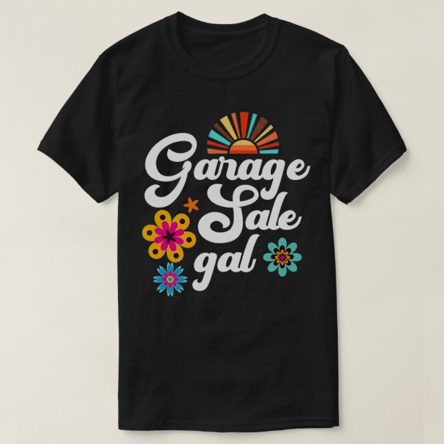 Camiseta Garage Gal Thrift Treasure Hunter Yard Venda F (Frente do Design)