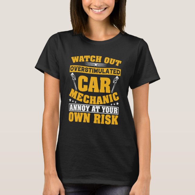 Camiseta Garagem Automática Mecânica do Carro Overstimulada (Frente)