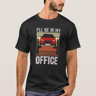 Camiseta Garagem Estarei No Meu Escritório Retro Carro Anti