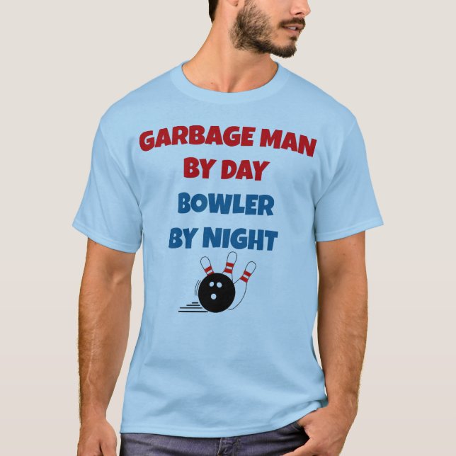 Camiseta Garbage Man by Day Bowler by Night (Frente)