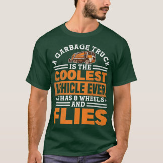 Camiseta Garbage Truck 8 Wheels and Flies Recycling 