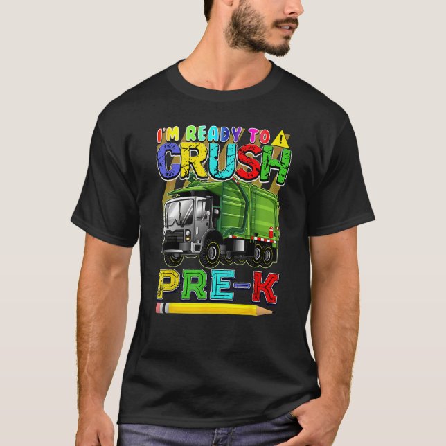 Camiseta Garbage Truck Back To School Ready To Crush Pre K (Frente)