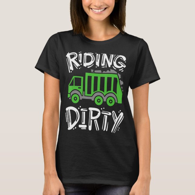 Camiseta Garbage Truck Riding Dirty (Frente)
