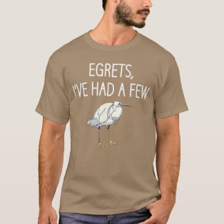 Camiseta Garças Já Tive Alguns Piadas de Pássaros Piadas En