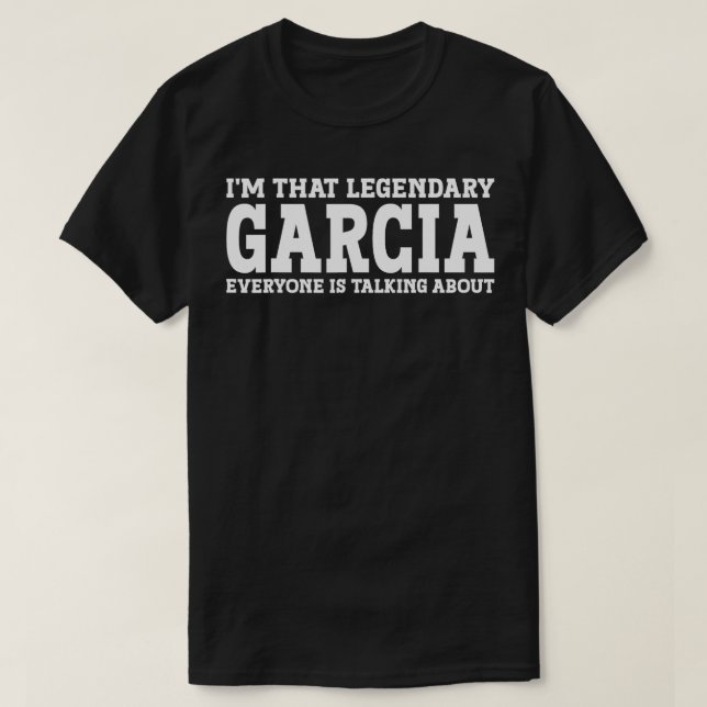 Camiseta Garcia Surname Sobrenome da Família Funny Team Gar (Frente do Design)