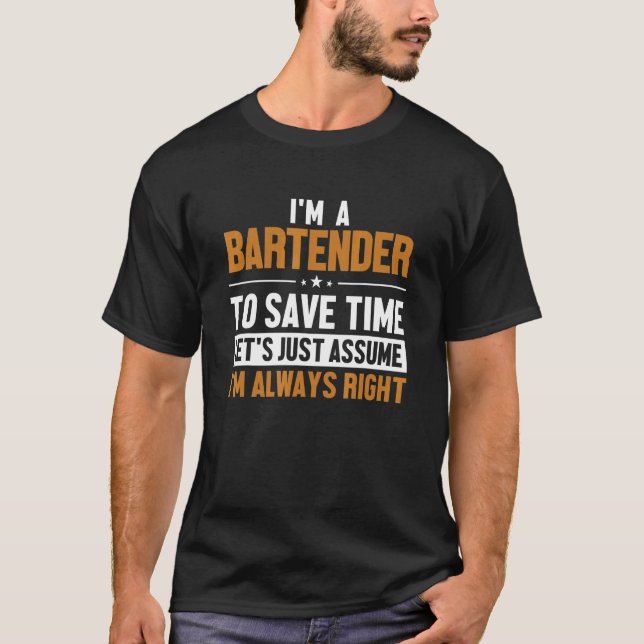 Camiseta Garçom Vamos Suponha que eu sou o Barman Certo (Frente)