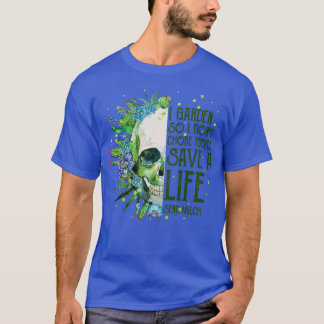 Camiseta Garden Então eu não engasgo pessoas