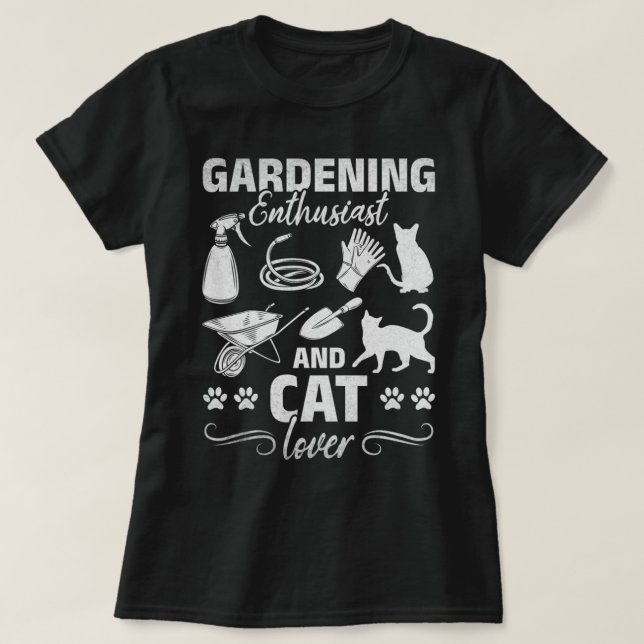 Camiseta Garden Gardening Enthusiast And Cat Lover Gardener (Frente do Design)