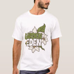 Camiseta Garden Of Eden White Floral Botanical Art<br><div class="desc">Bring a touch of true paradise to your everyday style with this beautifully illustrated floral design. Featuring stunning white blooms and bold, earthy typography, this Garden of Eden artwork perfectly captures the peace and serenity of a thriving botanical sanctuary. It is an amazing choice for customizing a durable canvas tote...</div>