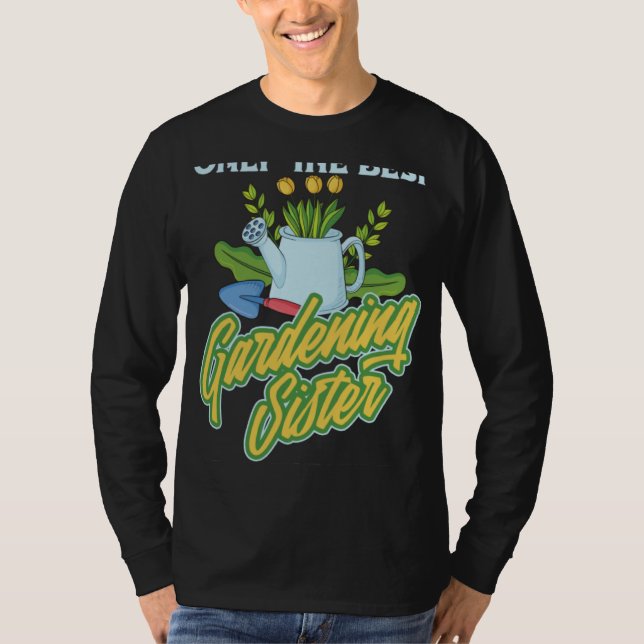 Camiseta Gardener Flowers  Garden Plants Gardening Sister (Frente)