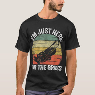 Camiseta Gardening Engraçado, Mears Estou aqui para o