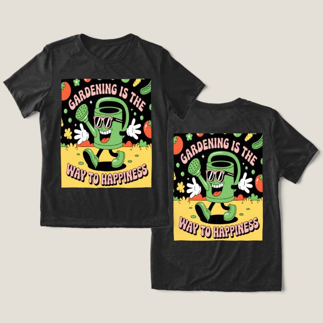 Camiseta Gardening Feliness Watering Pode (Design Frente e Verso)