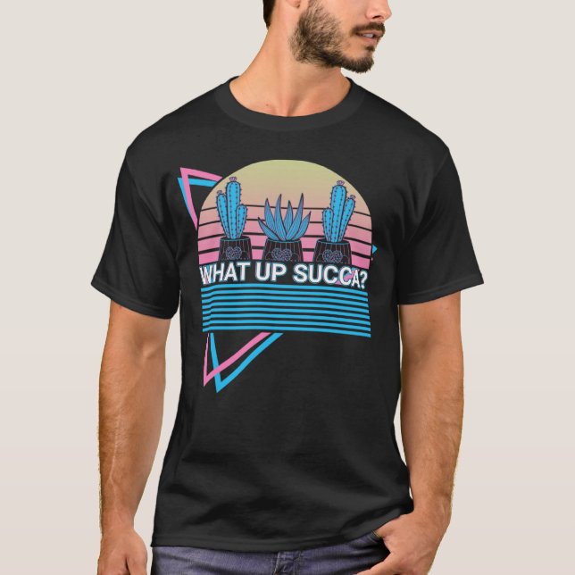 Camiseta Gardening Gardener Retro What Up Succa (Frente)
