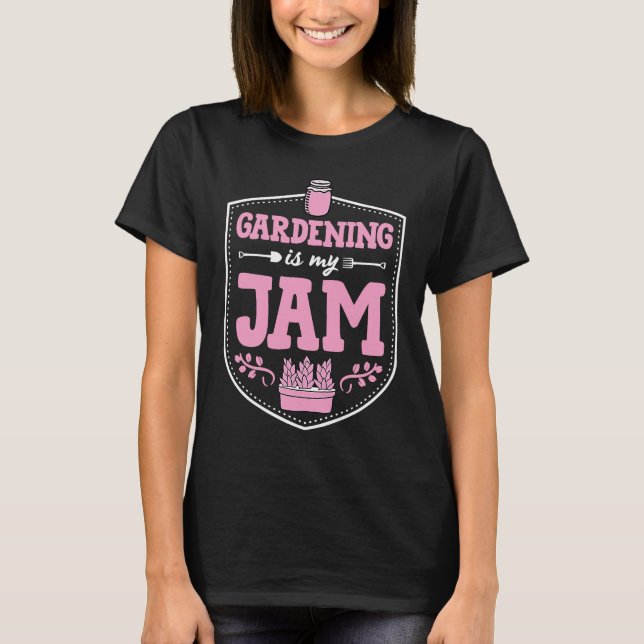 Camiseta Gardening Is My Jam  Cute Fruit Container Garden Q (Frente)