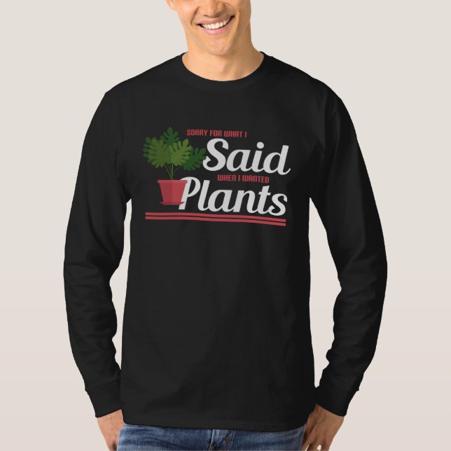Camiseta Gardening  Sorry for what I said (Frente)
