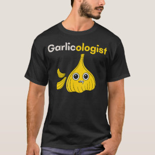 Camiseta Garlicologista Garlic Cook Chef - Pão de Cozinhar