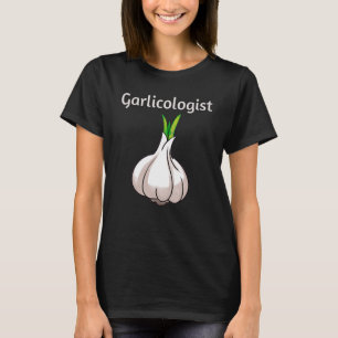 Camiseta Garlicologista Garlic Cook Chef - Pão de Cozinhar