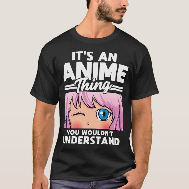 Camiseta Garota Anime Coisa que você não entenderia (Frente)