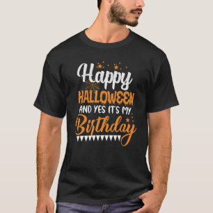 Camiseta Garota Aniversário Feliz Halloween E Sim É Meu