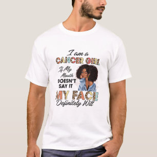 Camiseta Garota cancer se minha boca não diz que minha cara