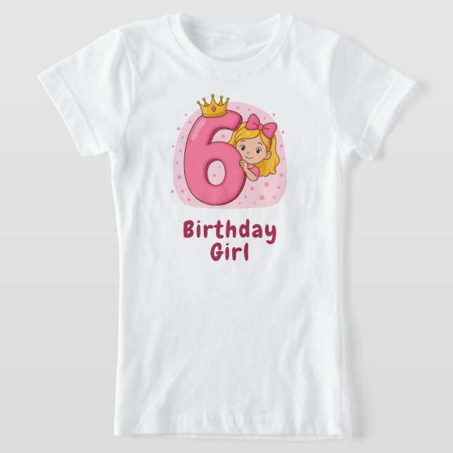 Camiseta Garota de aniversário bonita com coroa e número 6 (Postura )