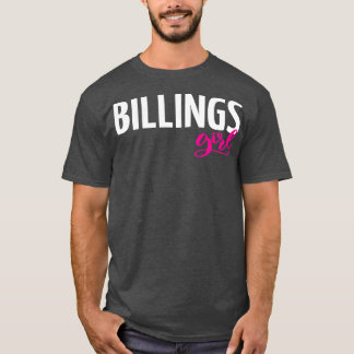 Camiseta Garota de Billings Montana Me Criou 1