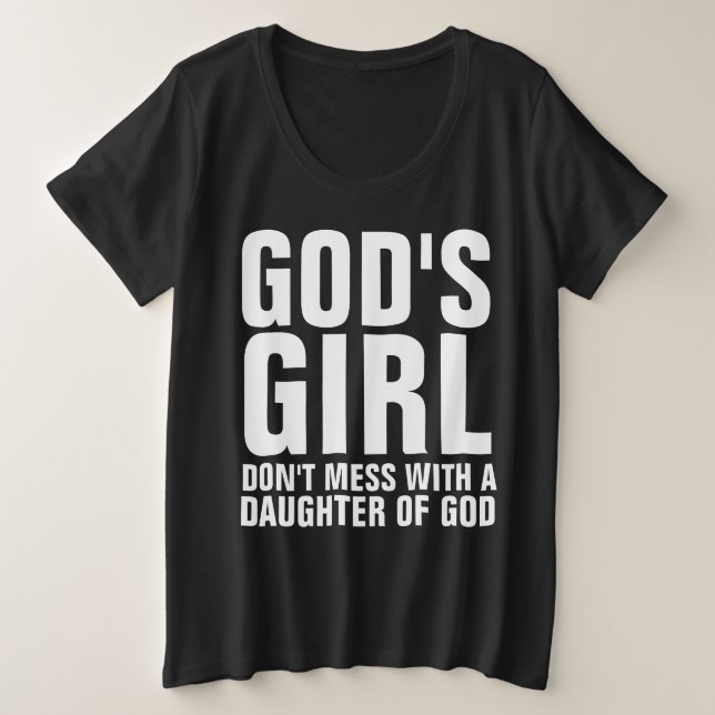 CAMISETA GAROTA DE DEUS, NÃO SE INCOMODE COM UMA FILHA DE D (Frente do Design)