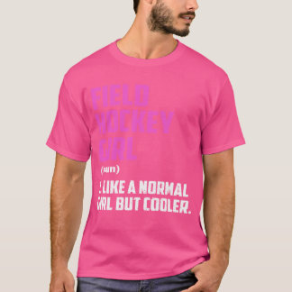 Camiseta Garota De Hóquei De Campo Como Uma Garota Normal M