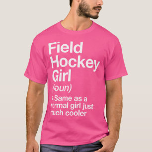 Camiseta Garota de Hóquei de Campo Definição Engraçada Espo